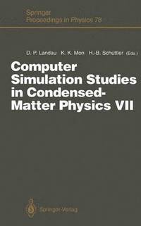 Computer Simulation Studies in Condensed-Matter Physics VII (hftad)