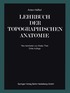 Lehrbuch der topographischen Anatomie