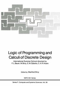 Logic of Programming and Calculi of Discrete Design (e-bok)