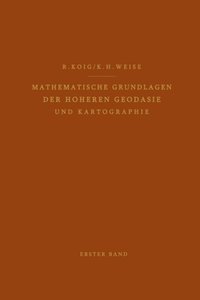 Mathematische Grundlagen der Höheren Geodÿsie und Kartographie (e-bok)