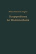 Hauptprobleme der Bodenmechanik