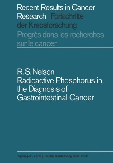 Radioactive Phosphorus in the Diagnosis of Gastrointestinal Cancer (inbunden)