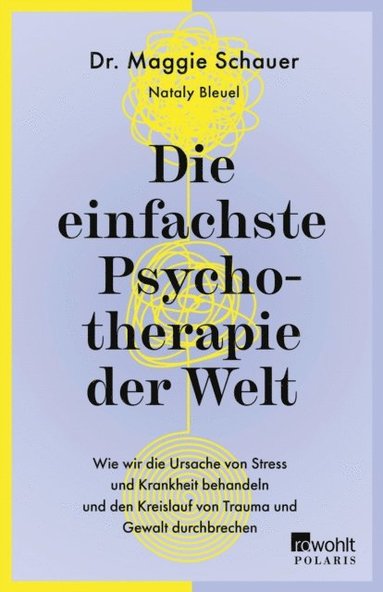 Die einfachste Psychotherapie der Welt (inbunden)