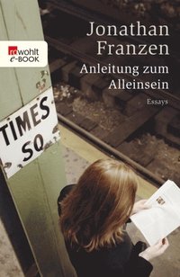 Anleitung zum Alleinsein (e-bok)