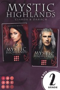 Mystic Highlands: Band 5-6 der Fantasy-Reihe im Sammelband (Die Geschichte von Ciarda & Darach) (e-bok)