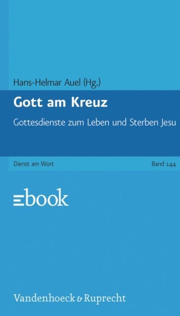 Gott am Kreuz (e-bok)