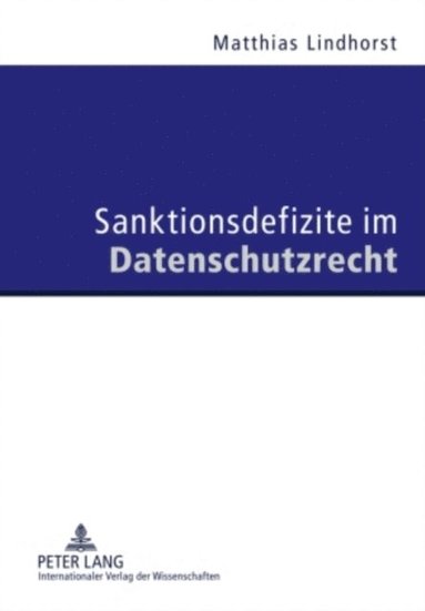 Sanktionsdefizite im Datenschutzrecht (h�ftad)