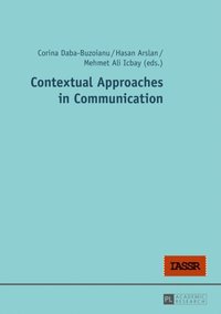Contextual Approaches in Communication (e-bok)