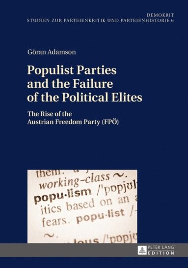 Populist Parties and the Failure of the Political Elites (h�ftad)
