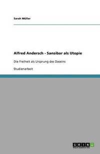 Alfred Andersch - Sansibar als Utopie (hftad)