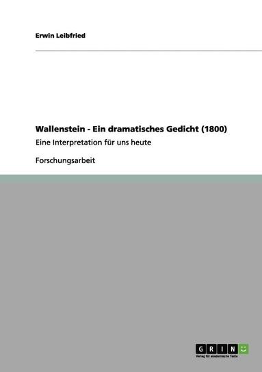 Wallenstein - Ein Dramatisches Gedicht (1800) (häftad)