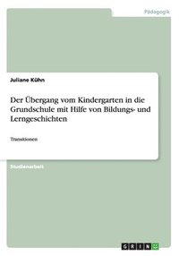 Der Bergang Vom Kindergarten In Die Grundschule Mit Hilfe Von Bildungs ...