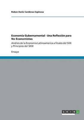 Economia Gubernamental - Una Reflexion para No Economistas (hftad)