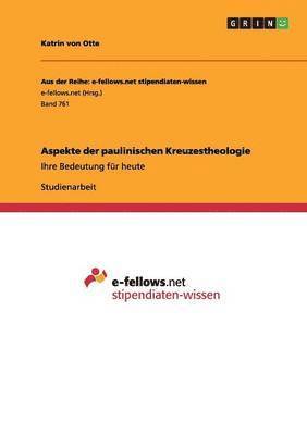 Aspekte der paulinischen Kreuzestheologie (h�ftad)