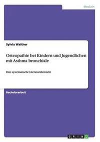 Osteopathie bei Kindern und Jugendlichen mit Asthma bronchiale (hftad)