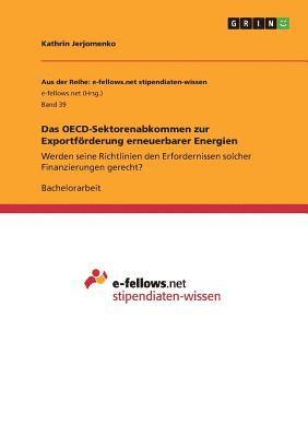 Das OECD-Sektorenabkommen Zur Exportforderung Erneuerbarer Energien (hftad)