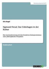 Sigmund Freud. Das Unbehagen in der Kultur (hftad)