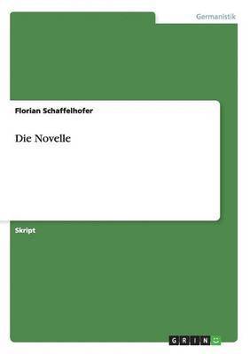 Die literarische Gattung Novelle. Theorien und Beispieltexte (häftad)