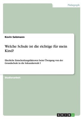 Welche Schule ist die richtige f�r mein Kind? (h�ftad)
