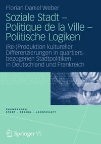 Soziale Stadt - Politique de la Ville - Politische Logiken (e-bok)