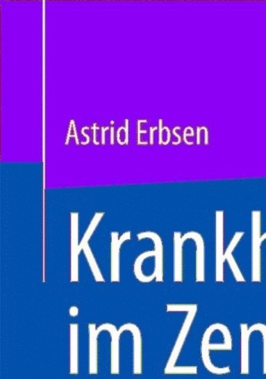 Krankheit im Zentrum (pocket)