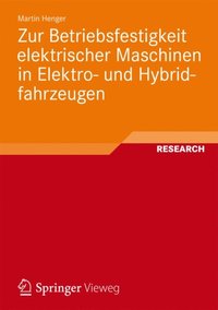 Zur Betriebsfestigkeit Elektrischer Maschinen In Elektro Und Hybridfahrzeugen Av Martin Henger E Bok - 