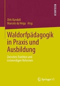 Waldorfpadagogik in Praxis Und Ausbildung (häftad)