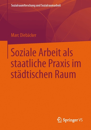 Soziale Arbeit als staatliche Praxis im st�dtischen Raum (h�ftad)