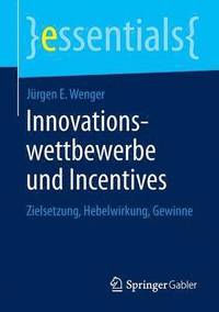 Innovationswettbewerbe und Incentives (häftad)