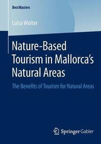 Nature-Based Tourism in Mallorcas Natural Areas (hftad)