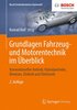 Grundlagen Fahrzeug- und Motorentechnik im berblick
