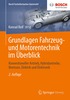 Grundlagen Fahrzeug- und Motorentechnik im �berblick