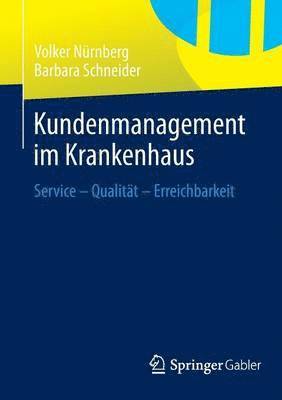 Kundenmanagement im Krankenhaus (häftad)
