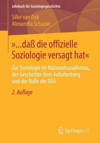 Â»... daÃ¿ die offizielle Soziologie versagt hatÂ« (e-bok)