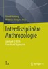Interdisziplin�re Anthropologie
