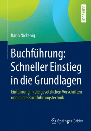 BuchfÃ¼hrung: Schneller Einstieg in die Grundlagen (häftad)