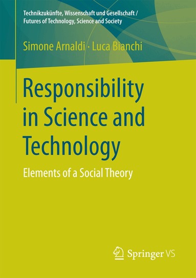 Responsibility in Science and Technology (h�ftad)
