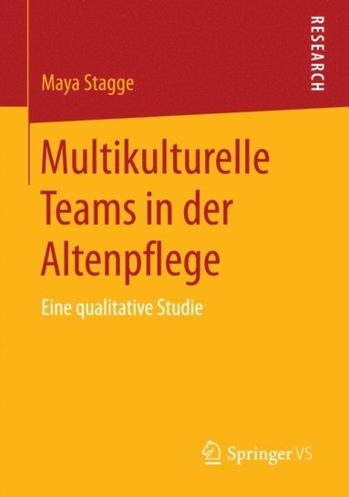 Multikulturelle Teams in der Altenpflege (inbunden)