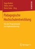 Padagogische Hochschulentwicklung