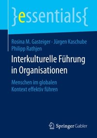 Interkulturelle FÃ¼hrung in Organisationen (e-bok)