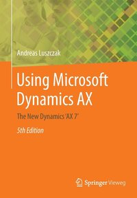 Using Microsoft Dynamics AX (häftad)