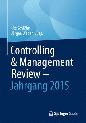 Controlling & Management Review - Jahrgang 2015 (inbunden)