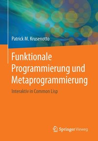 Funktionale Programmierung und Metaprogrammierung (häftad)