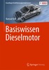 Basiswissen Dieselmotor