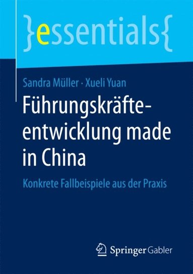 Führungskrÿfteentwicklung made in China (inbunden)