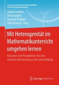 Mit Heterogenitÿt im Mathematikunterricht umgehen lernen (e-bok)
