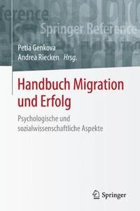 Handbuch Migration und Erfolg (inbunden)