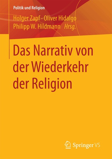 Das Narrativ von der Wiederkehr der Religion (inbunden)