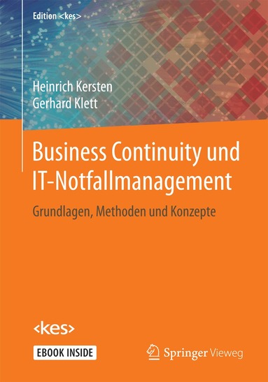 Business Continuity und IT-Notfallmanagement (h�ftad)