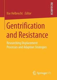 Gentrification and Resistance (hftad)